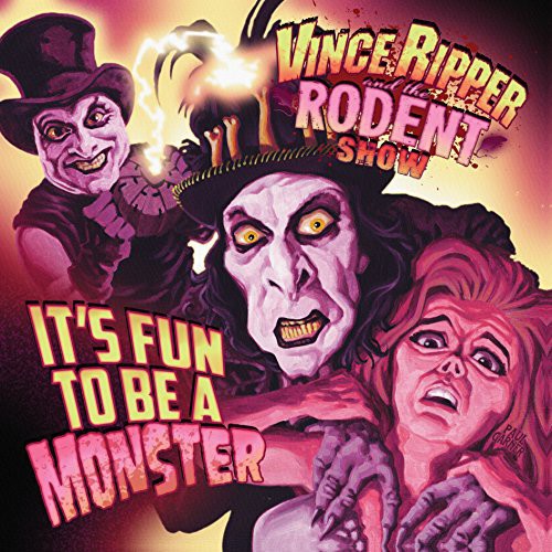 VI Ripper and the Rodent Show: It's Fun to Be a Monster - （ VINYL LP ）