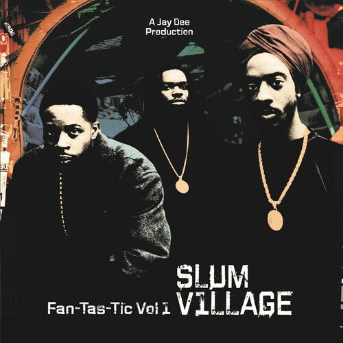 Slum Village: Fan-tas-tic 1 - （ VINYL LP ）