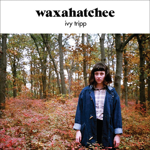 Waxahatchee: Ivy Tripp - （ VINYL LP ）