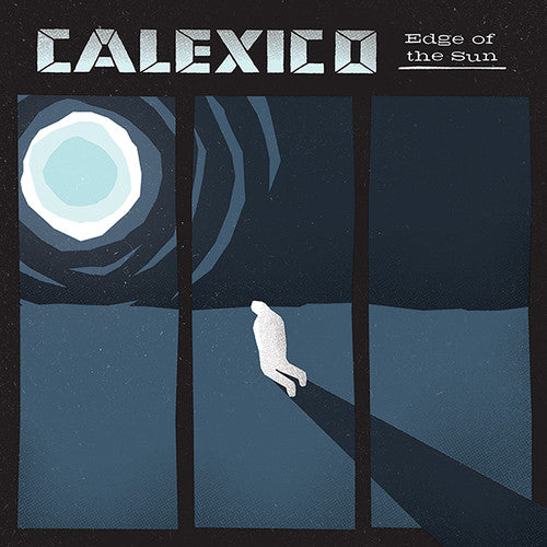 Calexico: Edge of the Sun - （ VINYL LP ）