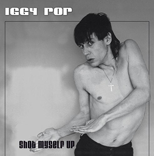 Iggy Pop: Shot Myself Up - （ VINYL LP ）