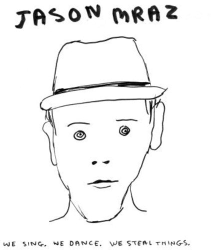 Jason Mraz: We Sing We Dance We Steal Things - （ VINYL LP ）