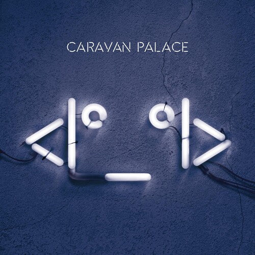 Caravan Palace: Robot - （ VINYL LP ）