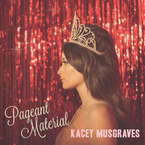 Kacey Musgraves: Pageant Material - （ VINYL LP ）