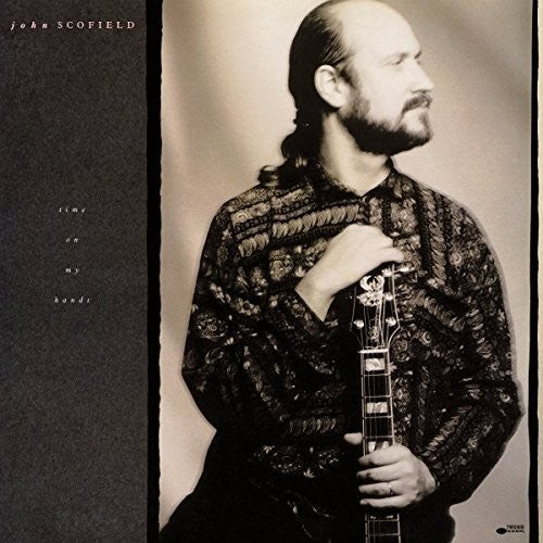 John Scofield: Time on My Hands - （ VINYL LP ）