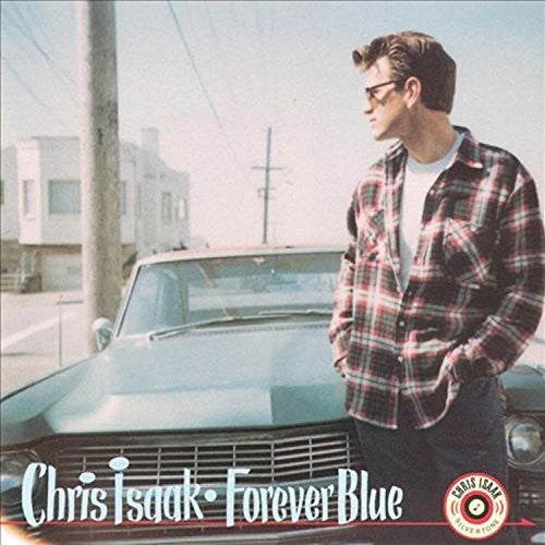 Chris Isaak: Forever Blue - （ VINYL LP ）