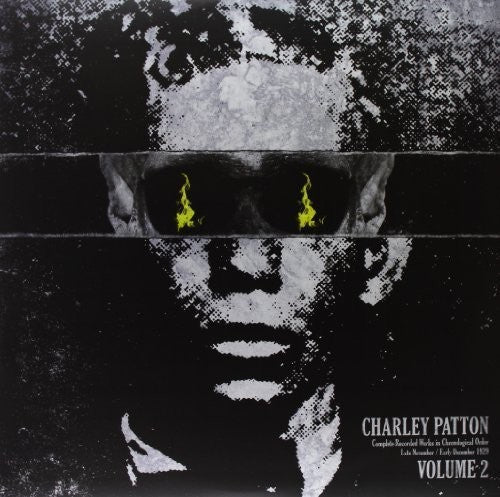 Charley Patton: Complete Recorded Works In Chronological Order, Vol. 2 - （ VINYL LP ）