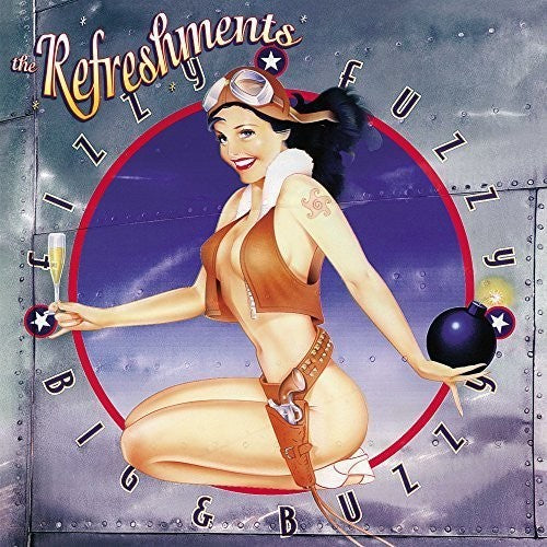The Refreshments: Fizzy Fuzzy Big and Buzzy - （ VINYL LP ）