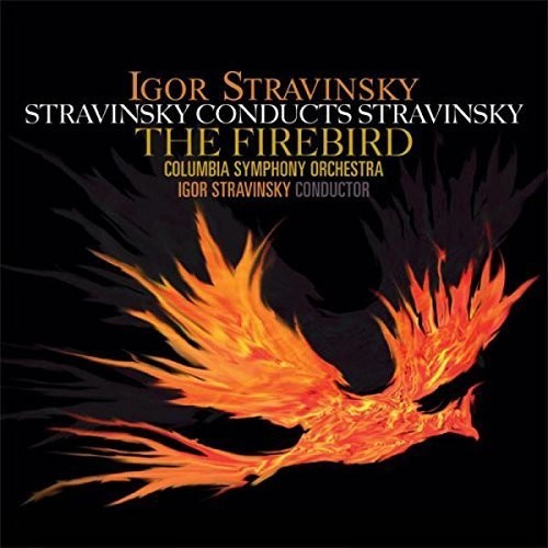 Igor Stravinsky: Stravinsky Conducts Stravinsky: Firebird - （ VINYL LP ）