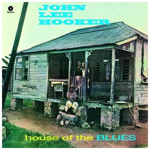John Lee Hooker: House of the Blues - （ VINYL LP ）