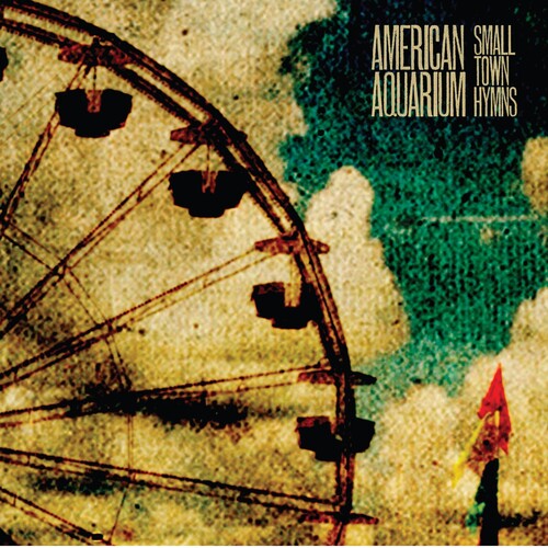 American Aquarium: Small Town Hymns - （ VINYL LP ）
