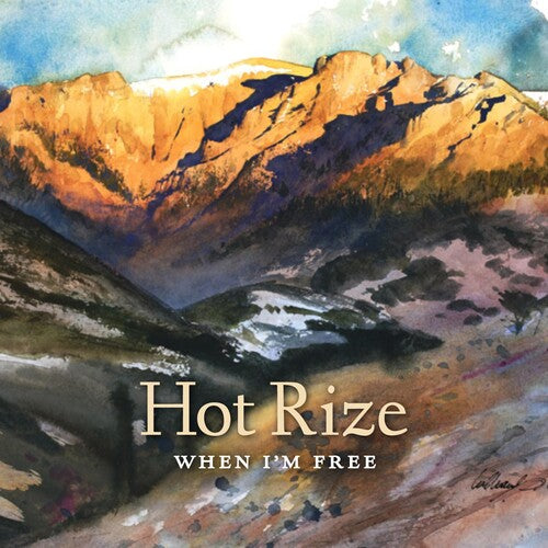 Hot Rize: When I'm Free - （ VINYL LP ）
