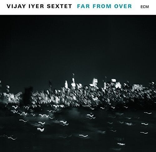 Vijay Iyer: Far From Over - （ VINYL LP ）