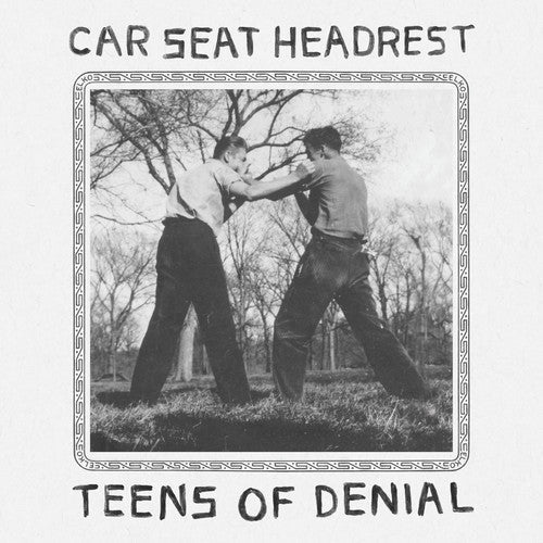 Car Seat Headrest: Teens Of Denial - （ VINYL LP ）