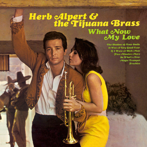 Herb Alpert & Tijuana Brass: What Now My Love - （ VINYL LP ）