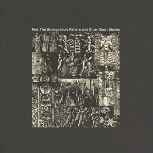 Felt: Strange Idols Pattern & Other Short Stories - （ VINYL LP ）