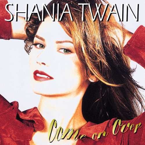 Shania Twain: Come On Over - （ VINYL LP ）