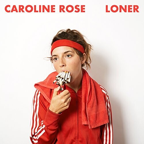 Caroline Rose: Loner - （ VINYL LP ）