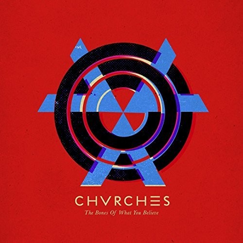 Chvrches: Bones Of What - （ VINYL LP ）