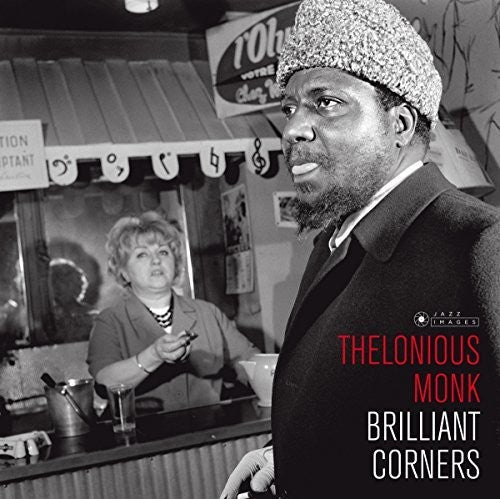 Thelonious Monk: Brilliant Corners (Cover Photo By Jean-Pierre Leloir) - （ VINYL LP ）
