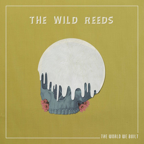 The Wild Reeds: The World We Built - （ VINYL LP ）