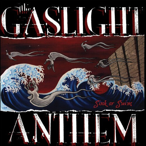 The Gaslight Anthem: Sink Or Swim - （ VINYL LP ）