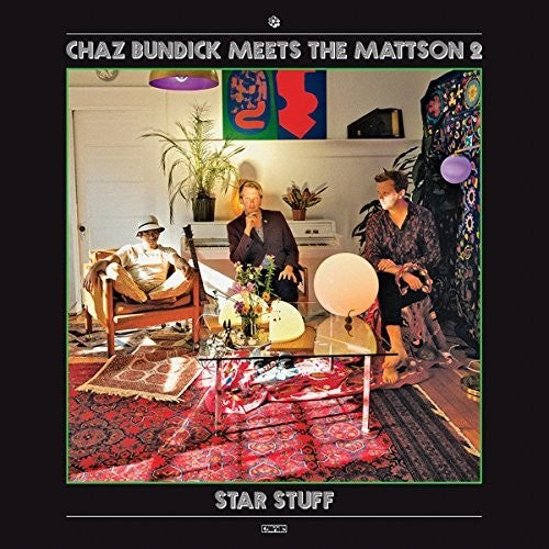 Chaz Bundick Meets The Mattson 2: Star Stuff - （ VINYL LP ）