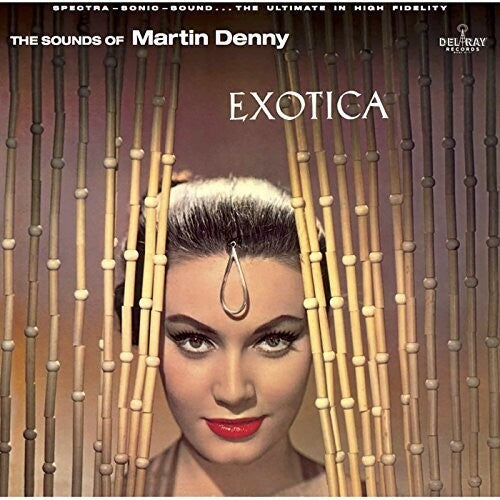 Martin Denny: Exotica - （ VINYL LP ）