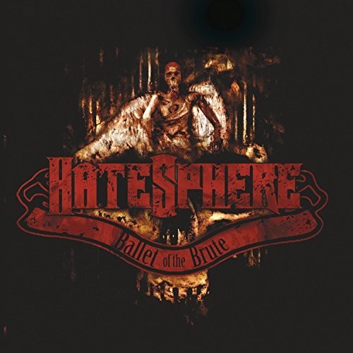 Hatesphere: Ballet Of The Brute - （ VINYL LP ）