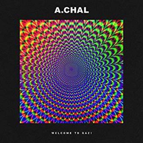 A.Chal: Welcome To Gazi - （ VINYL LP ）