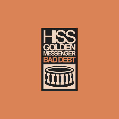 Hiss Golden Messenger: Bad Debt - （ VINYL LP ）