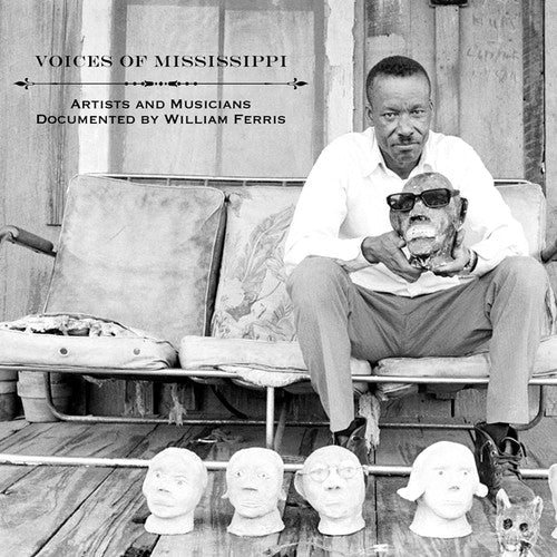 Various Artists: Voices of Mississippi: Artists and Musicians Documented by William Ferris (LP Edition) - （ VINYL LP ）