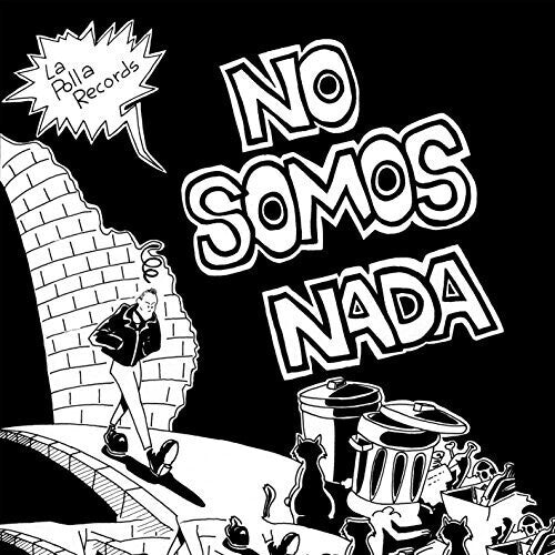 La Polla Records: No Somos Nada - （ VINYL LP ）