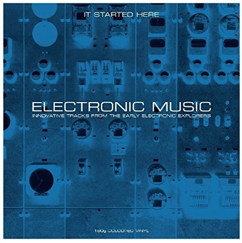 Various Artists: Electronic Music It Started Here / Various - （ VINYL LP ）