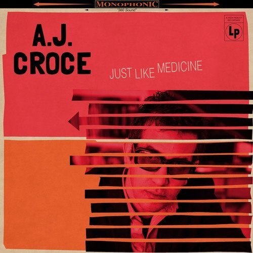 A.J. Croce: Just Like Medicine - （ VINYL LP ）