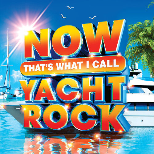 Various Artists: Now That's What I Call Yacht Rock (Various Artists) - （ VINYL LP ）