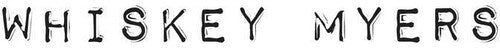 Whiskey Myers: Whiskey Myers - （ VINYL LP ）