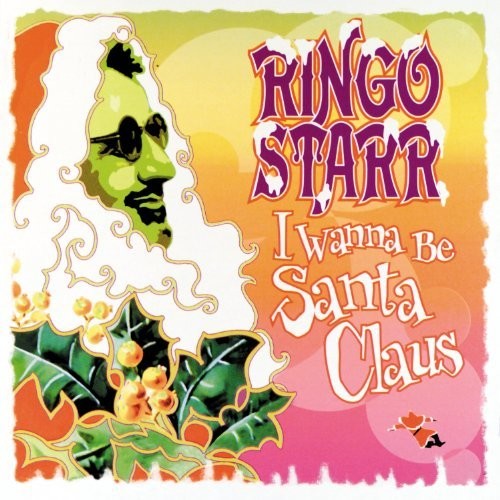 Ringo Starr: I Wanna Be Santa Claus - （ VINYL LP ）
