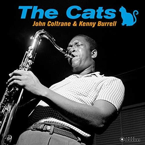 Coltrane, John / Burrell, Kenny: Cats [180-Gram Gatefold Vinyl] - （ VINYL LP ）