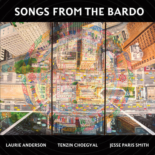 Laurie Anderson: Songs From The Bardo - （ VINYL LP ）