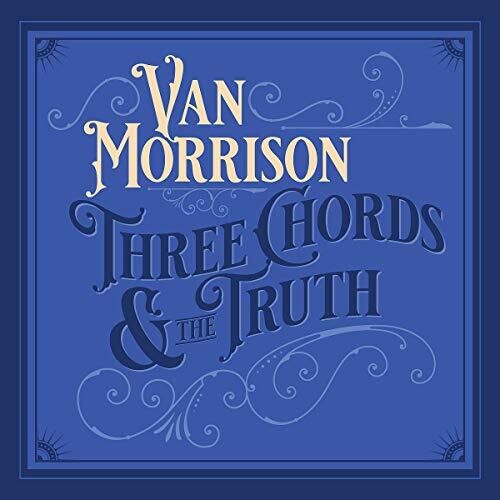 Van Morrison: Three Chords And The Truth - （ VINYL LP ）