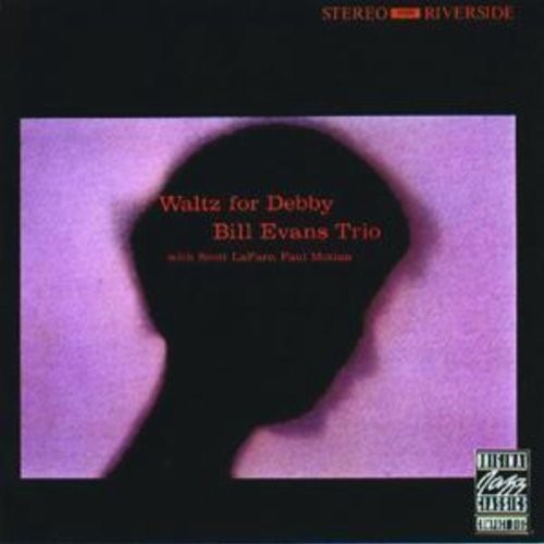 Bill Evans Trio: Waltz For Debby - （ VINYL LP ）