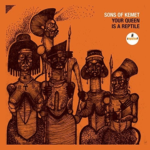 Sons of Kemet: Your Queen Is A Reptile - （ VINYL LP ）