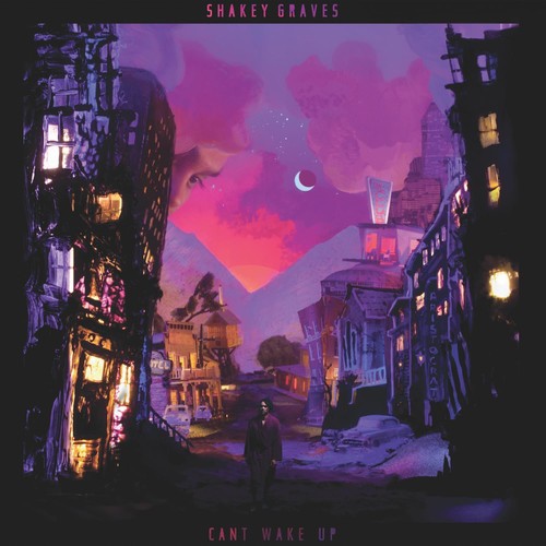 Shakey Graves: Can't Wake Up - （ VINYL LP ）