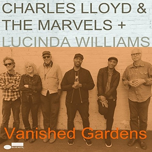 Lloyd, Charles & the Marvels: Vanished Gardens (Feat. Lucinda Williams) - （ VINYL LP ）