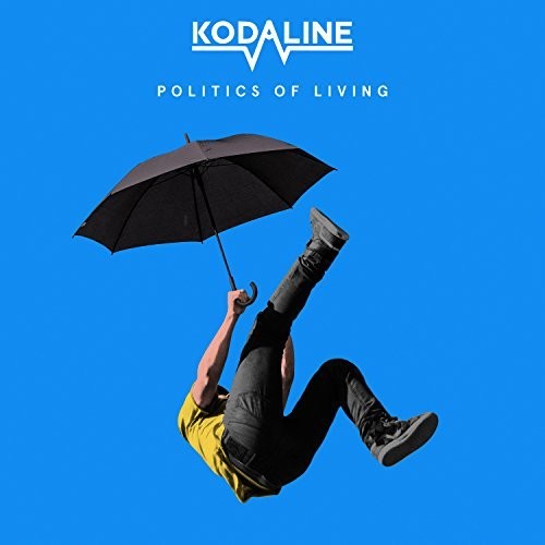 Kodaline: Politics of Living - （ VINYL LP ）