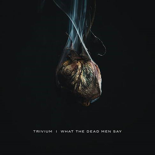Trivium: What The Dead Men Say - （ VINYL LP ）