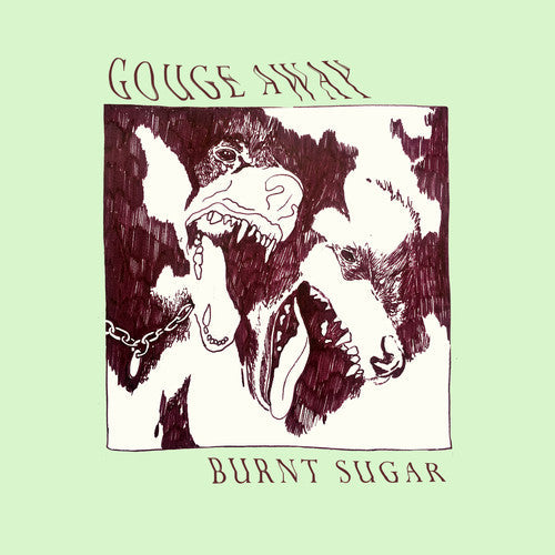 Gouge Away: Burnt Sugar - （ VINYL LP ）