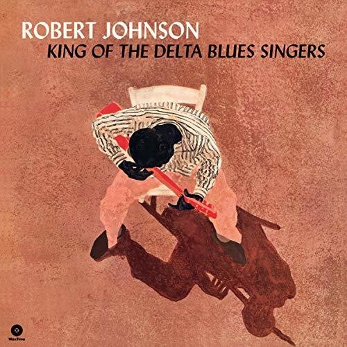 Robert Johnson: King Of The Delta Blues Singers - （ VINYL LP ）