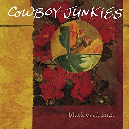 Cowboy Junkies: Black Eyed Man - （ VINYL LP ）